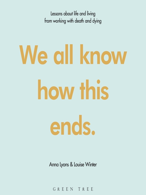 Title details for We all know how this ends by Anna Lyons - Available